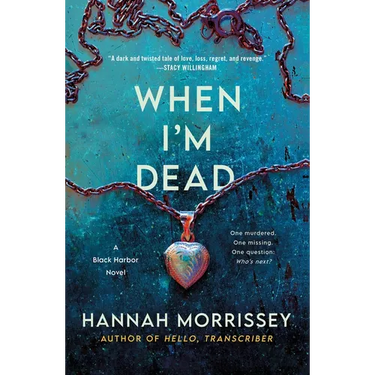 When I'm Dead: A Black Harbor Novel