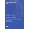 Functional Graphene-Based Nanodevices