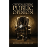 Crystallizing Public Opinion