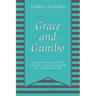 Grace and Gumbo: Contemporary Short Stories: A Collection for the Modern Reader