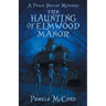 The Haunting of Elmwood Manor: A Pekin Dewlap Mystery