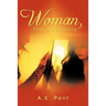 Woman, The Actuality