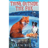 Think Outside the Fox