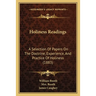 Holiness Readings: A Selection Of Papers On The Doctrine, Experience, And Practice Of Holiness (1883)