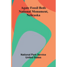 Agate Fossil Beds National Monument, Nebraska