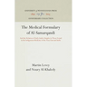 The Medical Formulary of Al-Samarqandi: And the Relation of Early Arabic Simples to Those Found in the Indigenous Medicine of the Near East and India