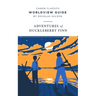 Worldview Guide for The Adventures of Huckleberry Finn