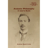 Analytic Philosophy: A User's Guide