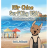 K9r Chloe, Surf City USA(R)