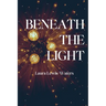 Beneath the Light