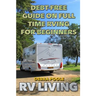 RV Living: Debt-Free Guide On Full Time RVing For Beginners