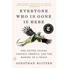Everyone Who Is Gone Is Here: The United States, Central America, and the Making of a Crisis