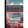Japan In Days Of Yore