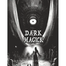 Dark Black Occult Magick Powerful Summoning Spells for Entities forProtection and Incredible Power: For Followers and Practitioners of Occult Practice