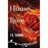 House of Rose
