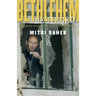 Bethlehem Besieged: Stories of Hope in Times of Trouble