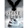 Stone Crows: A Crow's Row Love Story - Book 3