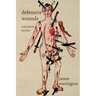 Defensive Wounds and Other Stories