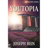 Youtopia: A Techno-Thriller