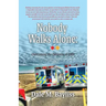 Nobody Walks Alone: Overcoming the Darkness of EMS