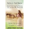 Molly McBride: Texas Pioneer, Large Print Edition