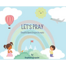 Let's Pray: Thankful Heart Prayer Prompts