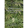 Marijuana: Medical Papers, 1839-1972