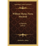 William Sharp, Fiona MacLeod: A Memoir (1912)