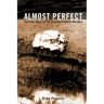 Almost Perfect: The True Story of the Crawford Family Murders
