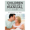 Children Do Come with a Manual: It is the Bible