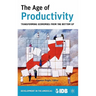The Age of Productivity: Transforming Economies from the Bottom Up