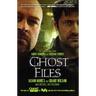 Ghost Files: The Collected Cases from Ghost Hunting and Seeking Spirits