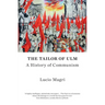 The Tailor of Ulm: A History of Communism