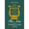The Arts and the Christian Life