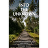 Into The Unknown