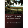 Edisto Island: Seaside Stories From A Geechee Gal