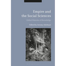 Empire and the Social Sciences: Global Histories of Knowledge