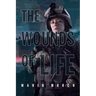 The Wounds of Life