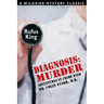 Diagnosis: Murder -- Adventures in Crime with Dr. Colin Starr, M.D.