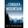 To Conquer a Mountain