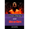 The Wicked Shall Rise No More