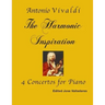 Antonio Vivaldi: The Harmonic Inspiration; 4 Concertos for Piano