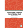 Language and Power on the Rhetorical Stage: Theory in the Body