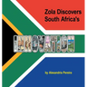 Zola Discovers South Africa's Innovation: The Mystery of History