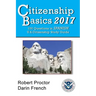 Citizenship Basics 2017: 100 Questions in Spanish - U.S. Citizenship Study Guide: U.S. Naturalization Interview 100 Civics Questions in Spanish