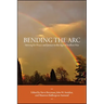 Bending the Arc: Striving for Peace and Justice in the Age of Endless War
