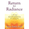 Return to Radiance: A 21 Day Transformation to Vitality