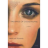 The Bride of Catastrophe