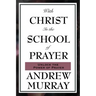 With Christ in the School of Prayer