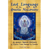 Lost Language of the Nazorean Gnostics: An Aramaic-Nazoraic Dictionary of Mystical Terms Arranged by Gematria